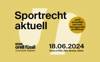 Orell Füssli Organizes Latest Trends in Sports Law Conference 