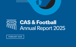 FIFA Publishes the CAS & Football Annual Report 2025