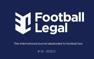 Editorial of Football Legal # 23 (2025/2) - By Ronan DAVID